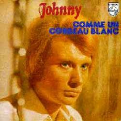Johnny Hallyday : Comme un Corbeau Blanc